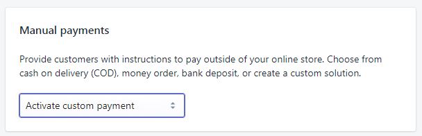 Shopify Manuel Ödeme Aktivasyonu